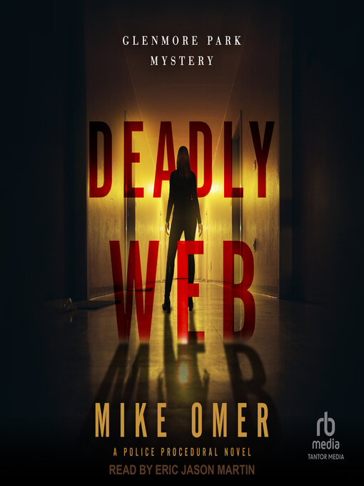 Title details for Deadly Web by Mike Omer - Available
